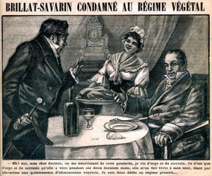 Den nysgerrige vegetariske kost hos gastronomen Jean Anthelme Brillat-Savarin (Brillat Savarin) (1755-1826, på forsiden af ugeavisen "La cuisine des familles" nr. 90, 10. marts af French School