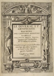 Titelside, fra Le Diverse Et Artificiose Machine Del Capitano Agostino Ramelli, pub. 1588 (gravering) af French School