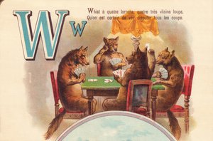 W: Whist har fire tyve, fire meget frække ulve, som vi med sikkerhed vil se alle skuddene kæmpe af French School