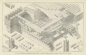 Træværk af hypostyle hall af Xerxes, isometrisk projektion (nr. 2 i plan), restaureret af Ch Chipiez af French School