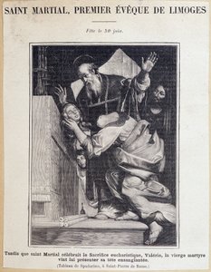 Saint Martial (3. århundrede), første eveque af Limoges. Under fejringen af det eukaristiske offer kommer Jomfru Valerie for at præsentere sit blodige hoved til Saint Martiel. Fest den 30. juni. Gravering efter Spadarino maleri.