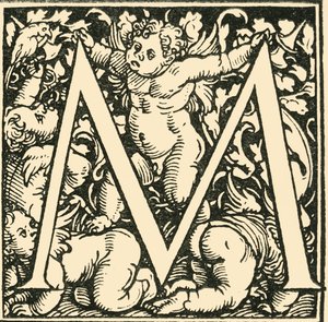 M - Et alfabet af Hans Weiditz, c1520-1521, 1908.