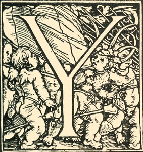 Y - Et alfabet af Hans Weiditz, c1520-1521, 1908.