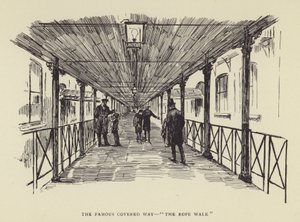 Den berømte overdækkede vej, The Rope Walk
