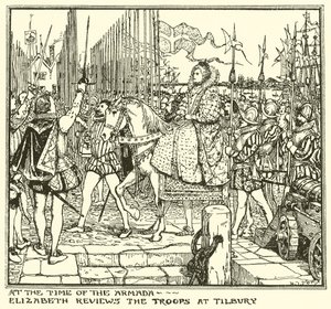På Armadaens tid. Elizabeth anmelder tropperne i Tilbury af Henry Justice Ford