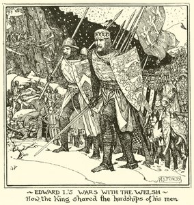 Edward er i krig med waliserne. Hvordan kongen delte sine mænds strabadser af Henry Justice Ford
