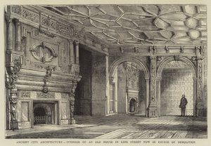 Gammel byarkitektur, interiør i et gammelt hus i Lime Street, som nu er under nedrivning af Henry William Brewer