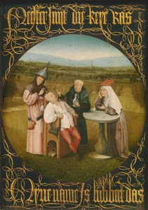 The Cure of Folly, ca. 1494 (olie på panel) af Hieronymus Bosch