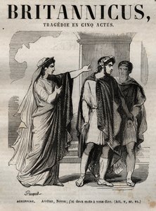 Agripine. Stop Neron, jeg har to ord at fortælle dig - Britannicus tragedie i fem akter - indgravering i "" Works of Jean Racine"" illustreret af Pauquet og opslag af Emile de La Bedolliere - 1851