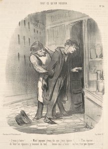 Jeg vil drikke! Men siden jeg fortæller dig... af Honoré Daumier
