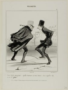 "Elleve grader celsius! Se, hvordan det får dig til at se ud! Og dette kaldes nådens år!", plade 1 fra Vulgarités af Honoré Victorin Daumier