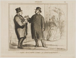 Det er mærkeligt: intet stiger på børsen, ikke engang kastanjetræerne!, plade 520 fra Actualités af Honoré Victorin Daumier