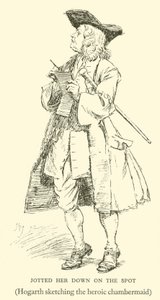 Noterede hende på stedet, Hogarth tegnede den heroiske kammerpige (gravering) af Hugh Thomson