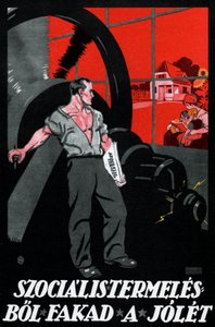Velfærden kommer fra den socialistiske produktion af Imre (1881-1940) Foeldes