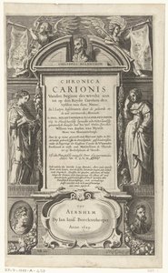 Titelblad til Chronica Carionis af P. Melanchthon Chronica Carionis fra verdens begyndelse aen tot den Keyser Carolum (titel på objekt) af Isaeck van Aelst