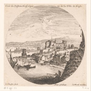 Udsigt over Castel Nuovo Veue du Chasteau neuf et partie de la Ville de Naples (titel på objektet) Forskellige udsigter over havne (serietitel) Forskellige veues de Ports de mer (serietitel)