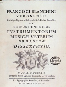 Frontispiece of “” by Tribus Generibus Instrumentorum Musicae Veterum ”” ”work about old music instruments by Francesco Bianchinidani af Italian School