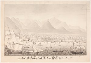 Frederiksfort og Frederiksted på Skt Croix af J.L.V. Michaelsen