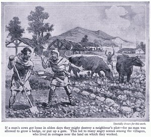 Ingen mand måtte dyrke en hæk eller sætte en låge op. Dette førte til mange skænderier blandt landsbyboere, ca. 1950