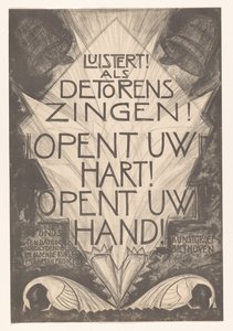 Plakat for nødstedte kunstnere og musikere lytter! Når tårnene synger! Åben dit hjerte! Åbn din hånd! (titel på objekt) af Leo Visser