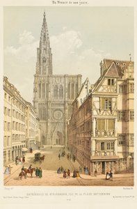 Rue Mercière og vestfronten af Strasbourg-katedralen af Nicolas Marie Joseph (after) Chapuy