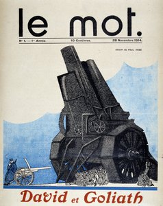 David og Goliat: sammenligning mellem fransk og tysk artilleri - Af Paul Iribe, i "" Le Mot"" af 28/11/1914 af Paul Iribe