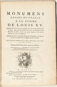 Monumenter rejst i Frankrig til ære for Ludvig XV, efterfulgt af en tabel over kunstens og videnskabernes fremskridt under denne regeringstid,... Værk beriget med Places du Roi, indgraveret i dybtryk af Pierre Patte