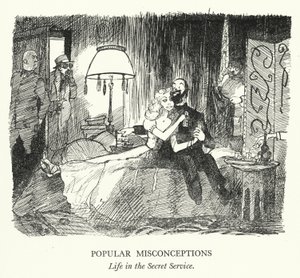 Populære misforståelser, Livet i Secret Service (litho) af Pont (1908 40)