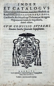 Frontispice af "Index and catalogus librorum prohibitorum", indeks, der rapporterer de bøger, der er forbudt af General Inquisition i Spanien udgivet af Gaspar de Quiroga (1499-1593) af Spanish School
