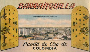 Barranquilla - Den gyldne port i Colombia, c1940