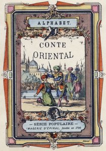 Omslag til alfabetet i den orientalske fortælling. Billeddannelse af Epinal, omkring 1890. Populær serie. Lille hæfte på 8 sider. Mål: 205x150mm. Stencilerede træstik med temaet metier af Unbekannt