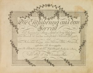 Cover af den første udgave af operaen Bortførelsen fra Seraglio af Mozart, aft.1786 af Unbekannt