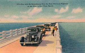 Off to Sea without Seasickness, New Overseas Highway til Key West, Florida, c1940