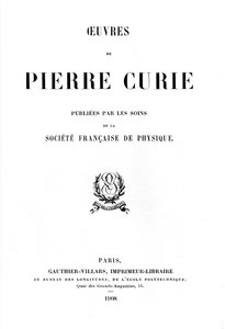 Titelside til Pierre Curies værker, 1908 af Unbekannt