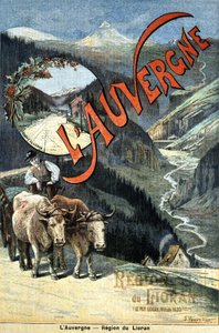 Auvergne-bjergene, Lioran-regionen, turistreklamer, slutningen af det 19. århundrede af Unknown artist