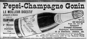 Pepsi Champagne Gonin (Pepsi-Champagne fra mærket Gonin). Digestif tilberedes i Reims med champagne og pepsin. Alkohol rådgiver i tilfælde af dyspepsi, mavekramper, gastralgi, opkast af graviditet, anæmi... (sælges på apoteker). Indgravering i "" af Unknown artist