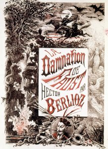 Plakat af La Damnation de Faust af Hector Berlioz. sd. slutningen af 1800-tallet. af Unknown artist
