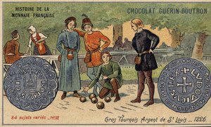 Serien History of the French Currency udgivet af Chocolat Guérin Boutron. 1800-tallets kromolitografi. Store turneringer. Saint Louis sølv. 1226 af Unknown artist