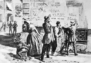 Viva Verdi: Begejstrede inskriptioner for Giuseppe Verdi i Napoli (de to Siciliens rige) under den østrigske besættelse i 1859, efter forbuddet mod hans opera "Un Ballo in maschera" (V.E.R.D.I. (VERDI) = Vittorio Emanuele Re d