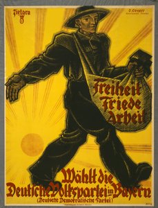 Frihed, fred, arbejde, vælg det tyske folkeparti i Bayern, pub. München, 1919 af Valentin Zietara