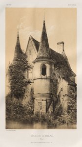 Malerisk arkitektur eller monumenter fra det 15. århundrede. Og XVI. Centuries: Chateaux of France of the XV and XVI Centuries: Pl. 98, Manoir d