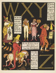 WXYZ- W for kvinden, der ikke var over nice; X er det X, der findes på boller; Y for yankee doodle; og Z for den tosse, der lignede et fjols af Walter Crane