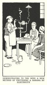 Demonstrerer for konen en ny metode til at frittere en banan ved hjælp af elektricitet (litho) af William Heath Robinson