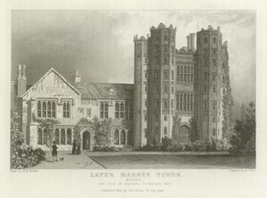 Layer Marney Tower, Essex, sædet for Mathews Corsellis, Esquire af William Henry Bartlett