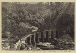 Metlac-kløften og broen på Vera Cruz og Mexico Railway