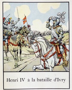Henri IV (1553 - 1610) ved slaget ved Ivry i 1590 - i "" Petite histoire de France"" af Jacques Bainville, red. Manke af pseudonym for Onfray de Breville Jacques Job