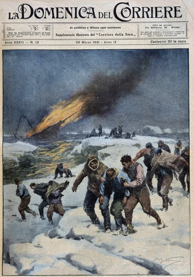 Efter eksplosionen af hvalfangeren "Viking", den tragiske march af besætningen på jagt efter redning: denne båd (i bunden i flamme) bar en filmisk ekspedition - dess. af A. Beltrame i "" la Domenica del Corriere""" af 29/03/1931 af Achille Beltrame