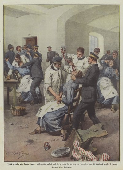 Helteagtige dyder, der får folk til at grine, engelske suffragetter tvangsfodres i fængsel for at forhindre dem ? af Achille Beltrame