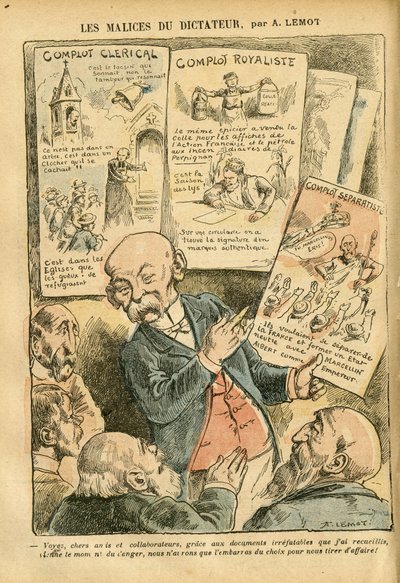Illustration af Achille Lemot (1846-1909) i Le Pelerin, 21/07/07 - Diktatorens ondskabsfuldhed Klerikal sammensværgelse Royalist Conspiracy Separatist Conspiracy Separatist Conspiracy - Royalisme, Religion Tro, Venstre blok, Katolsk Katolicisme - Clemencea af Achille Lemot