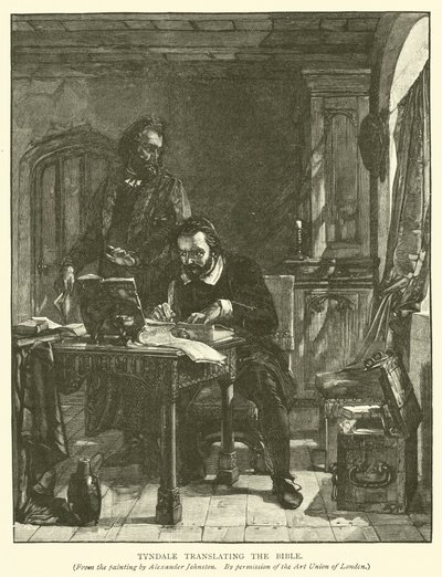 Tyndale oversatte Bibelen af Alexander after Johnston